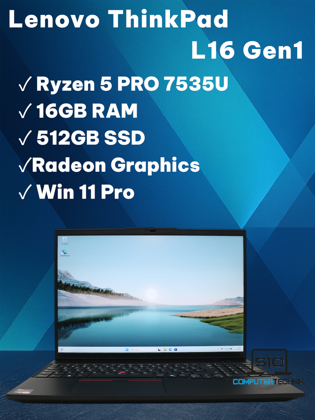 Lenovo ThinkPad L16 Gen1 Ryzen 5 Pro 7535U 16GB RAM 512GB SSD 16 Zoll FHD